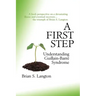 A First Step - Understanding Guillain-Barre Syndrome