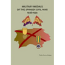 Military Medals of the Spanish Civil War: 1936-1939