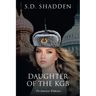 Daughter of the KGB: The American Wilderness