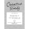Cruise through History of Law in Ports of the World