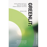 Greenlit: Developing Factual/Reality TV Ideas from Concept to Pitch