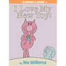 I Love My New Toy!-An Elephant and Piggie Book