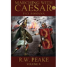 Marching With Caesar: Pax Romana