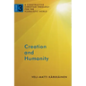 Creation and Humanity: A Constructive Christian Theology for the Pluralistic World, Volume 3