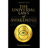 The Universal Laws of Awakening: A Spiritual Classic