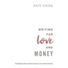 Writing for Love and Money: How Migration Drives Literacy Learning in Transnational Families