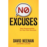 No Excuses: Take Responsibility for Your Own Success