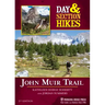 Day & Section Hikes: John Muir Trail