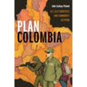 Plan Colombia: U.S. Ally Atrocities and Community Activism