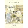 Tonesmith: One Hundred Poems, 2012-2016
