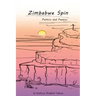 Zimbabwe Spin: Politics and Poetics