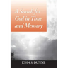 Search for God in Time Memory