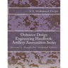 Ordnance Design Engineering Handbook: Artillery Ammunition Series: Section 2, Design For Terminal Effects