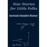 Star Stories for Little Folks