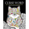 Curse Word Adults Coloring Books: Animals and Magic Dream Design (Swearing coloring books)