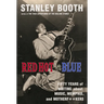 Red Hot and Blue: Fifty Years of Writing about Music, Memphis, and Motherf**kers