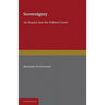 Sovereignty: An Inquiry Into the Political Good