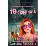 19 Criminals: A Romantic Comedy Mystery Novel