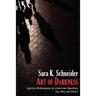 Art of Darkness: Ingenious Performances by Undercover Operators, Con Men, and Others