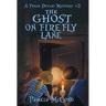 The Ghost on Firefly Lane: A Pekin Dewlap Mystery #2