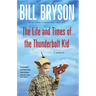 The Life and Times of the Thunderbolt Kid: A Memoir