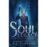 Soul Legacy: A Standalone Romantic Epic Fantasy Novel Collection (Books 1-2)