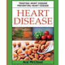 Heart Disease: Treating Heart Disease: Preventing Heart Disease