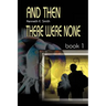 And Then There Were None: Book 1