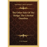 The Other Side of the Hedge; The Celestial Omnibus