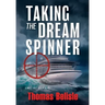 Taking the Dream Spinner