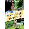 Walks With Augustus