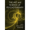 The Art and Science of Psychotherapy