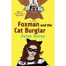 Foxman and the Cat Burglar