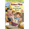 Aiden Pike: On the Sourdough Trail