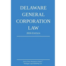 Delaware General Corporation Law; 2016 Edition