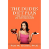 The Dudek Diet Plan: The Language of Metabolism