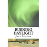 Burning Daylight