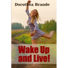 Wake Up and Live!