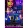 Princess & the Plug: A Complete Novel