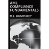 AML Compliance Fundamentals