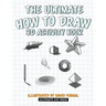 The Ultimate How To Draw 3D Activity Book: Learn Step by Step How to Draw in 3D Using Shading and Perspective