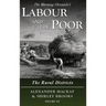 Labour and the Poor Volume VII: The Rural Districts