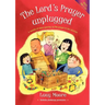 The Lord's Prayer Unplugged