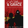 A Maze & Grace: A Goode-Grace Mystery
