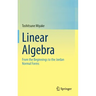 Linear Algebra: From the Beginnings to the Jordan Normal Forms