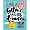 Good Vibes Inspirational Coloring Book: Kawaii Animal Designs Stress Relieving Unique Design for Adults, Girls and Kids