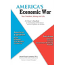 America's Economic War - Your Freedom, Money and Life: A Citizen's Handbook for Understanding the War between American Capitalism and Socialism
