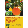 Medicinal and Nutritional Values of Plants