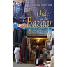 Order at the Bazaar: Power and Trade in Central Asia