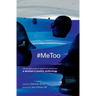 #MeToo: Rallying against sexual assault and harassment - a women's poetry anthology